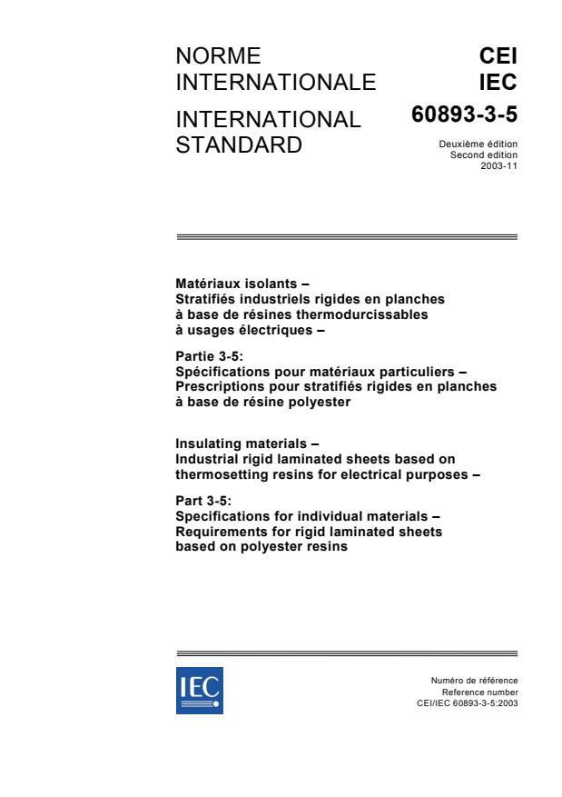 IEC 60893-3-5:2003 - Insulating materials - Industrial rigid laminated sheets based on thermosetting resins for electrical purposes - Part 3-5: Specifications for individual materials - Requirements for rigid laminated sheets based on polyester resins