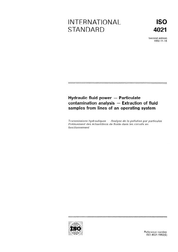 ISO 4021:1992 - Hydraulic fluid power -- Particulate contamination analysis -- Extraction of fluid samples from lines of an operating system