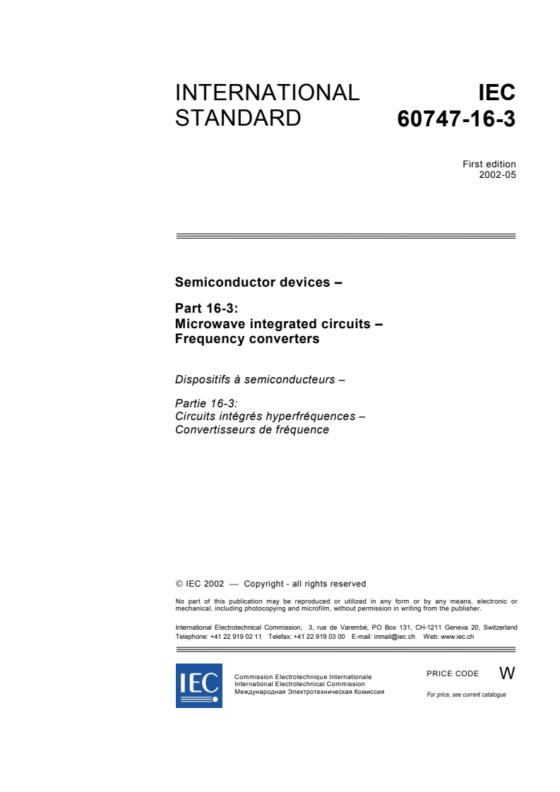 IEC 60747-16-3:2002 - Semiconductor devices - Part 16-3: Microwave integrated circuits - Frequency converters
Released:5/7/2002
Isbn:2831863058