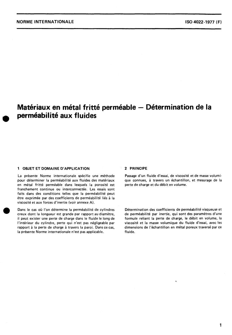 ISO 4022:1977 - Permeable sintered metal materials — Determination of fluid permeability
Released:5/1/1977