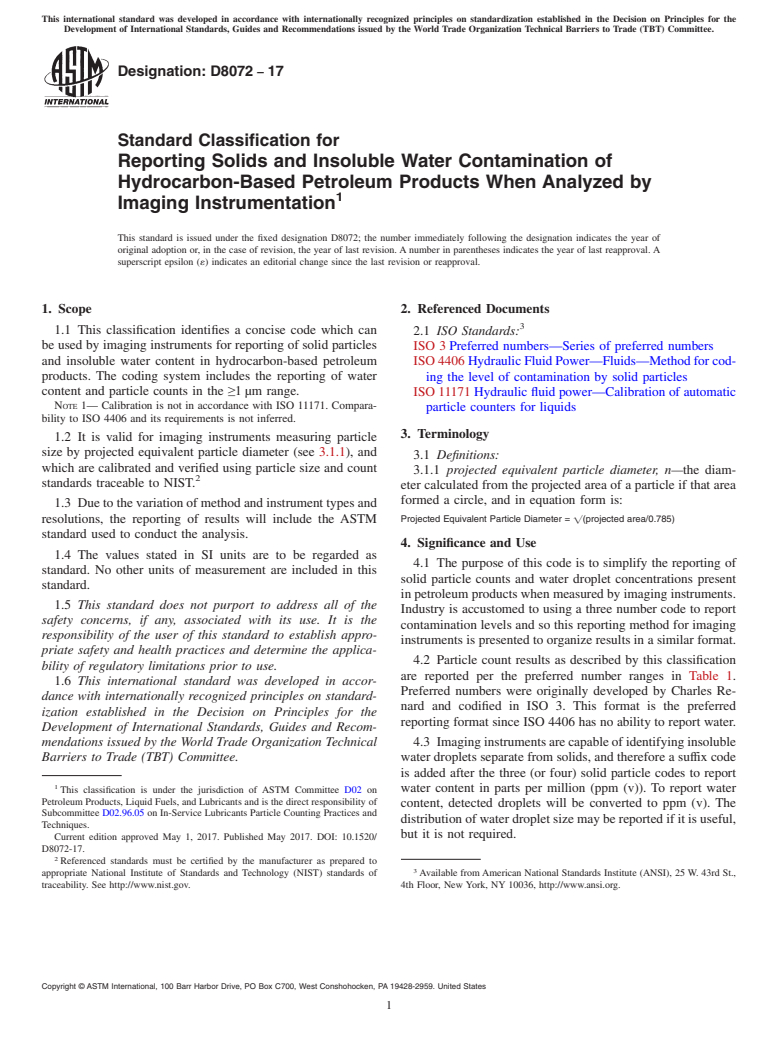 ASTM D8072-17 - Standard Classification for Reporting Solids and Insoluble Water Contamination of Hydrocarbon-Based  Petroleum Products When Analyzed by Imaging Instrumentation