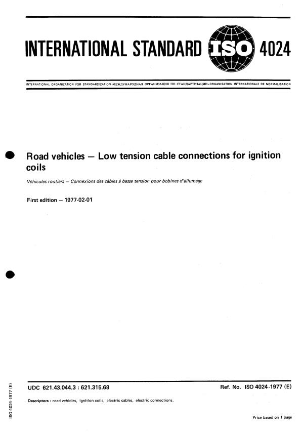 ISO 4024:1977 - Road vehicles -- Low tension cable connections for ignition coils