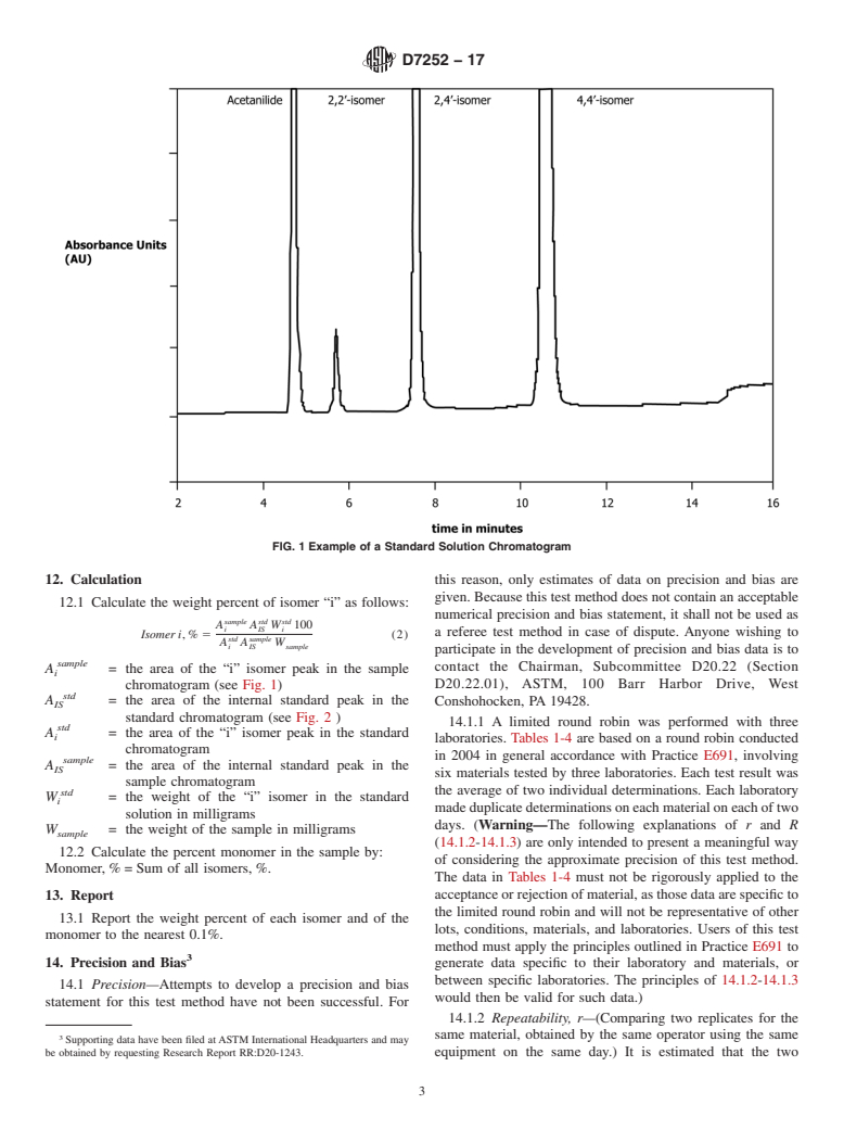 ASTM D7252-17 - Standard Test Method for  Polyurethane Raw Materials: Determination of Monomer and Isomers  in Isocyanates