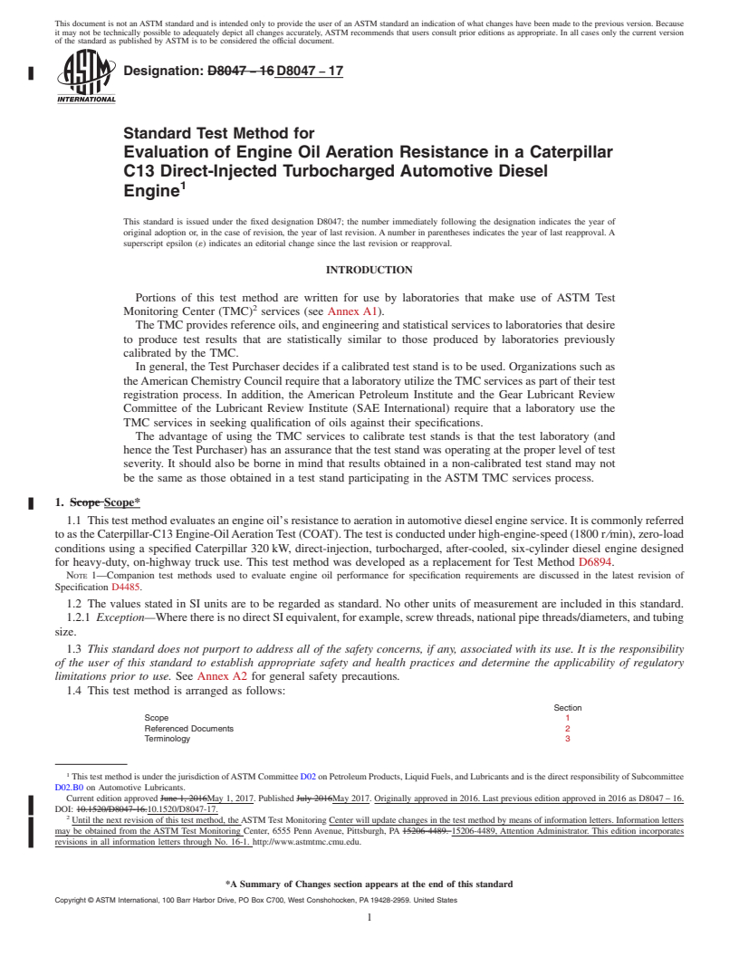 REDLINE ASTM D8047-17 - Standard Test Method for Evaluation of Engine Oil Aeration Resistance in a Caterpillar  C13 Direct-Injected Turbocharged Automotive Diesel Engine