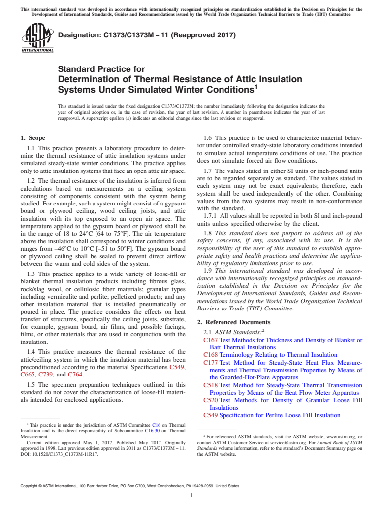 ASTM C1373/C1373M-11(2017) - Standard Practice for  Determination of Thermal Resistance of Attic Insulation Systems  Under Simulated Winter Conditions