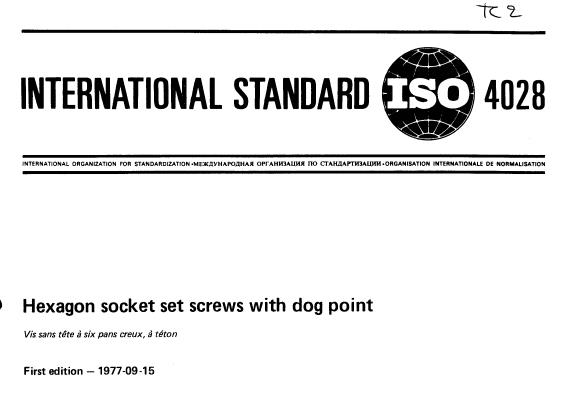 ISO 4028:1977 - Hexagon socket set screws with dog point