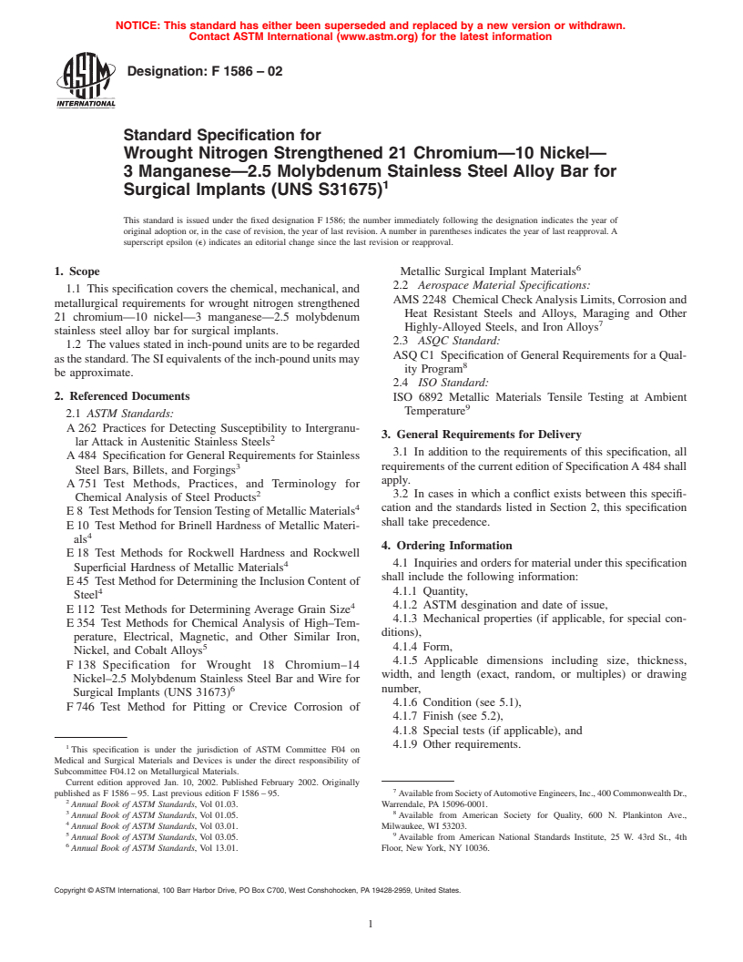 ASTM F1586-02 - Standard Specification for Wrought Nitrogen Strengthened 21 Chromium&#8212;10 Nickel&#8212;3 Manganese&#8212;2.5 Molybdenum Stainless Steel Bar for Surgical Implants (UNS S31675)