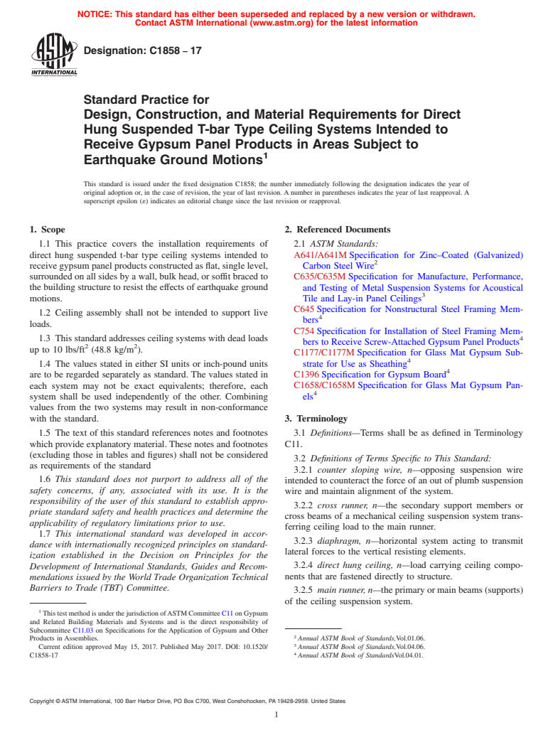 ASTM C1858-17 - Standard&#xa0;Practice&#xa0;for Design, Construction, and Material Requirements for Direct  Hung Suspended T-bar Type Ceiling Systems Intended to Receive Gypsum  Panel Products in Areas Subject to Earthquake Ground Motions