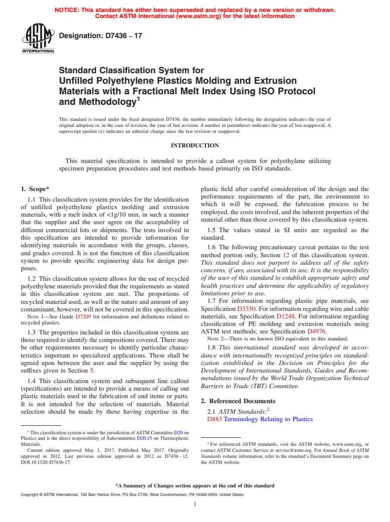 ASTM D7436-17 - Standard Classification System for  Unfilled Polyethylene Plastics Molding and Extrusion Materials  with a Fractional Melt Index Using ISO Protocol and Methodology