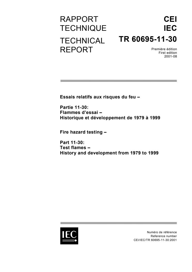IEC TR 60695-11-30:2001 - Fire hazard testing - Part 11-30: Test flames - History and development from 1979 to 1999