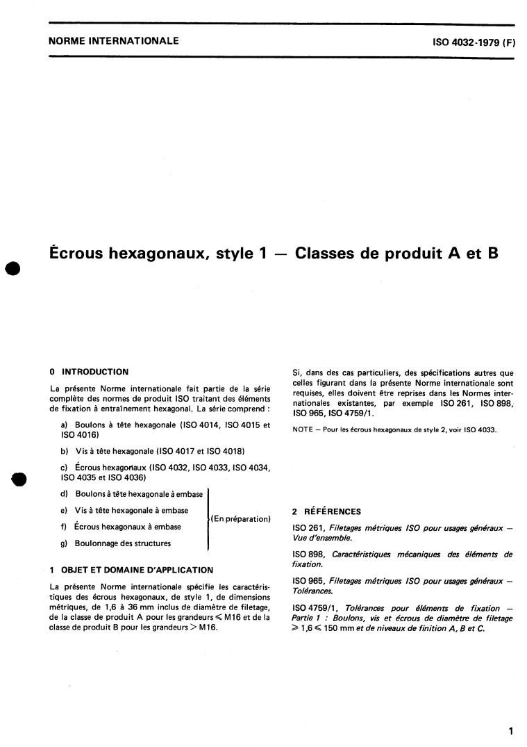 ISO 4032:1979 - Hexagon nuts, style 1 — Product grades A and B
Released:7/1/1979