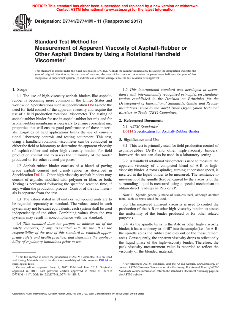 ASTM D7741/D7741M-11(2017) - Standard Test Method for  Measurement of Apparent Viscosity of Asphalt-Rubber or Other  Asphalt Binders by Using a Rotational Handheld Viscometer