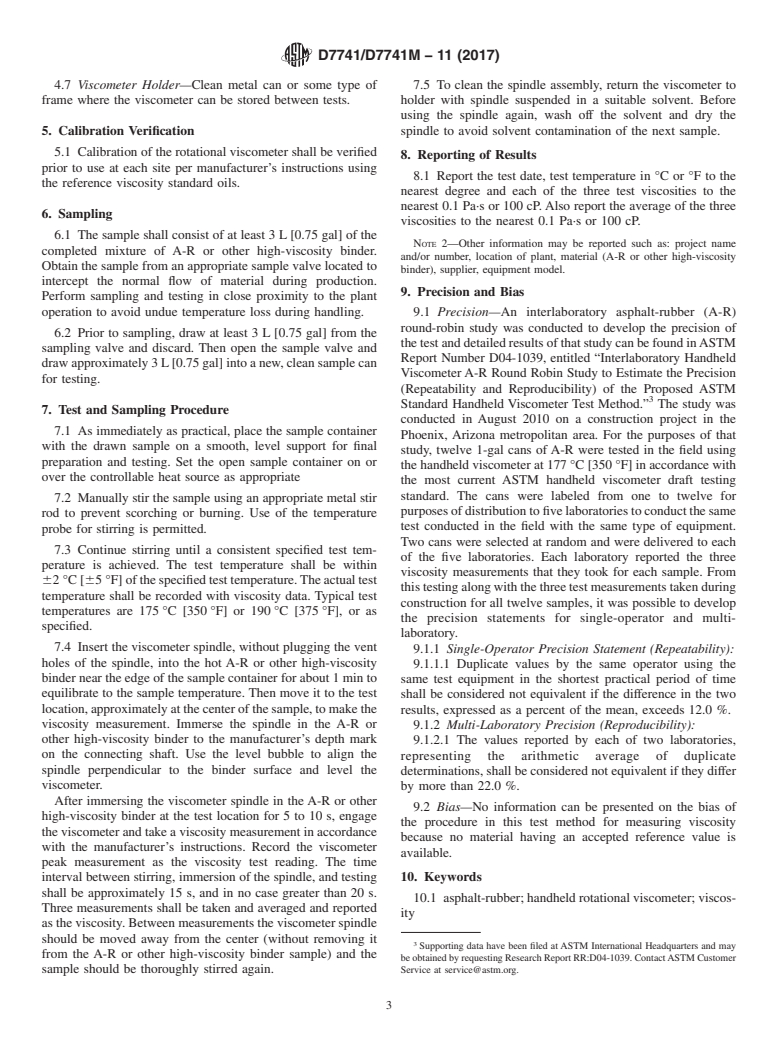 ASTM D7741/D7741M-11(2017) - Standard Test Method for  Measurement of Apparent Viscosity of Asphalt-Rubber or Other  Asphalt Binders by Using a Rotational Handheld Viscometer