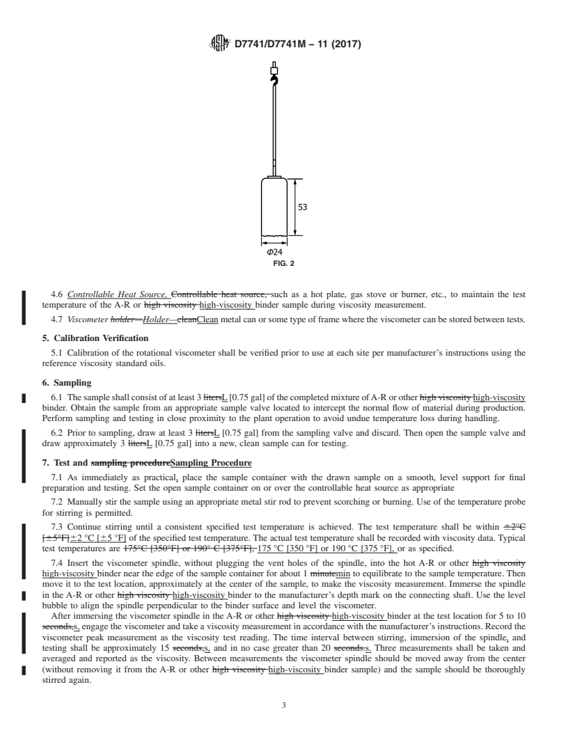 REDLINE ASTM D7741/D7741M-11(2017) - Standard Test Method for  Measurement of Apparent Viscosity of Asphalt-Rubber or Other  Asphalt Binders by Using a Rotational Handheld Viscometer