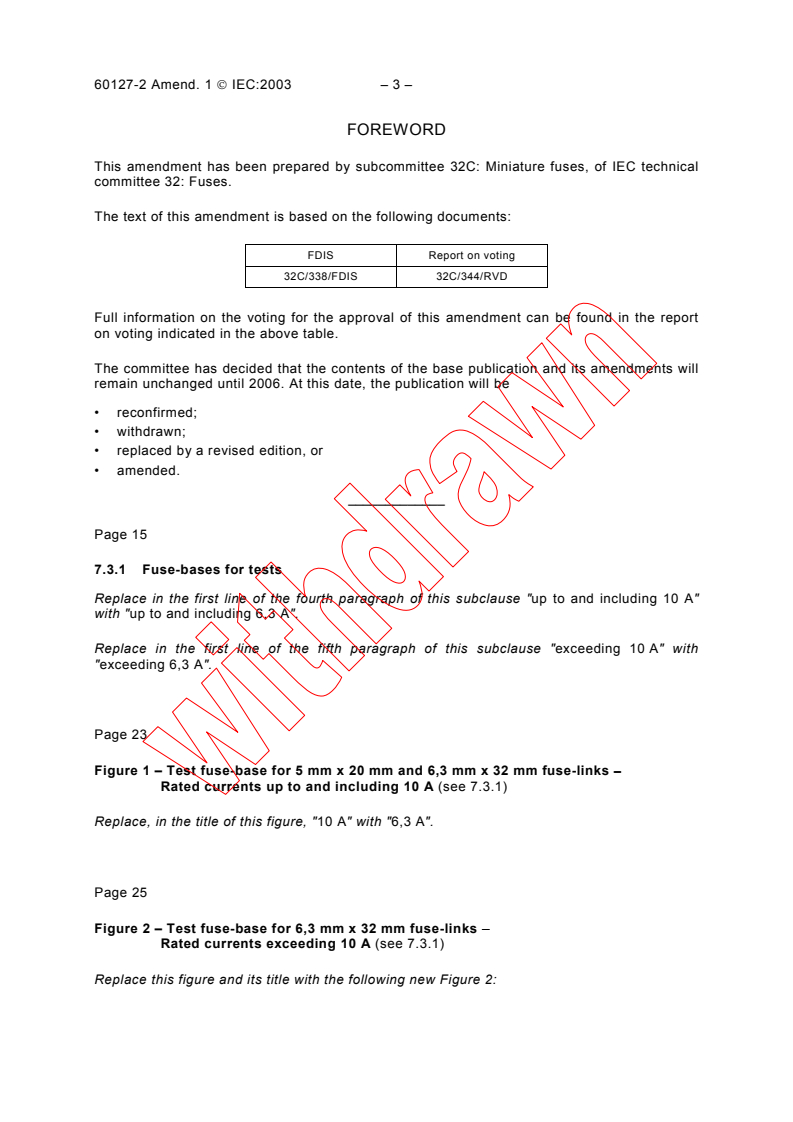 IEC 60127-2:2003/AMD1:2003 - Amendment 1 - Miniature fuses - Part 2: Cartridge fuse-links
Released:9/23/2003
Isbn:2831871816