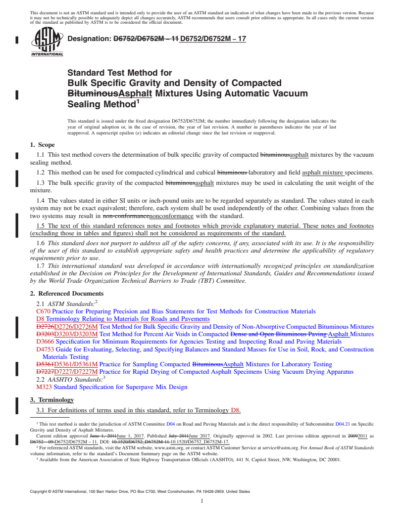 REDLINE ASTM D6752/D6752M-17 - Standard Test Method for  Bulk Specific Gravity and Density of Compacted Asphalt Mixtures   Using Automatic Vacuum Sealing Method