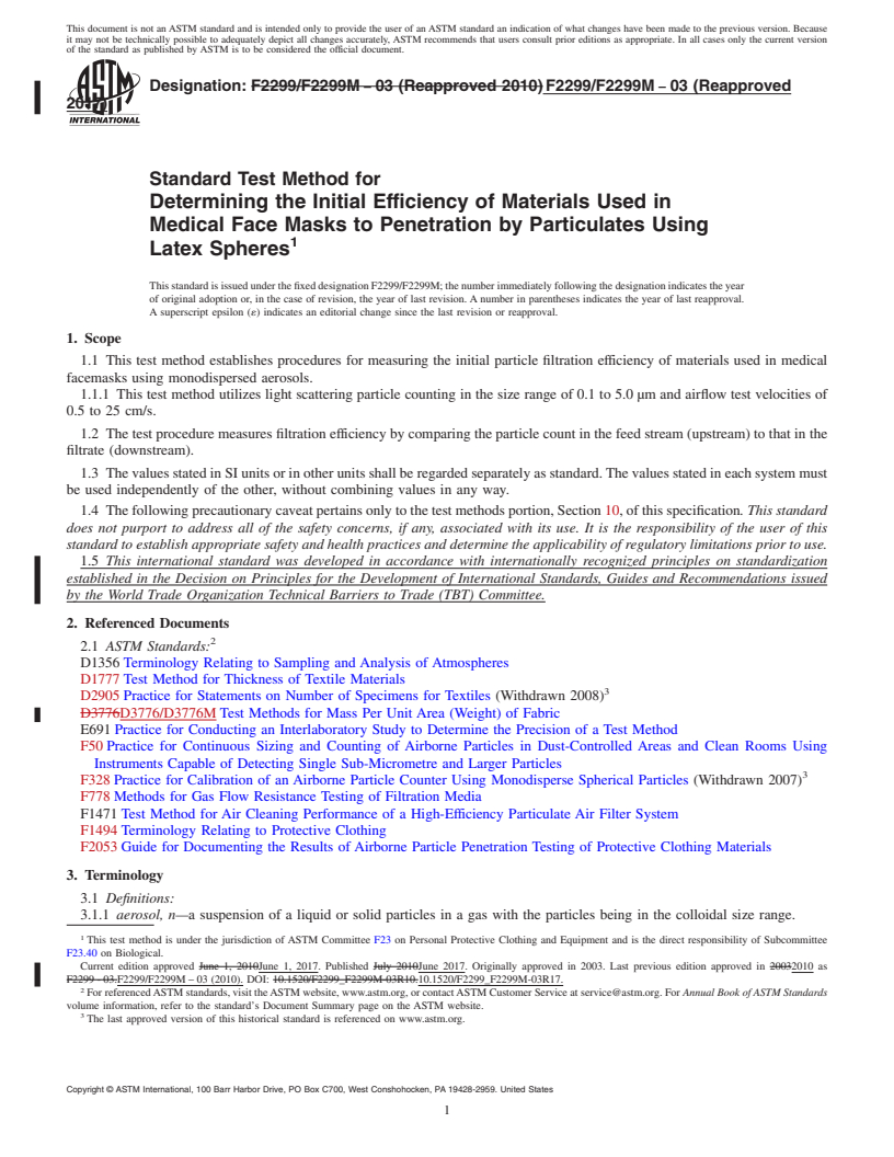 REDLINE ASTM F2299/F2299M-03(2017) - Standard Test Method for  Determining the Initial Efficiency of Materials Used in Medical  Face Masks to Penetration by Particulates Using Latex Spheres