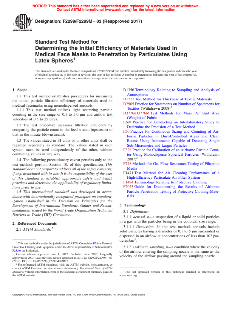 ASTM F2299/F2299M-03(2017) - Standard Test Method for  Determining the Initial Efficiency of Materials Used in Medical  Face Masks to Penetration by Particulates Using Latex Spheres