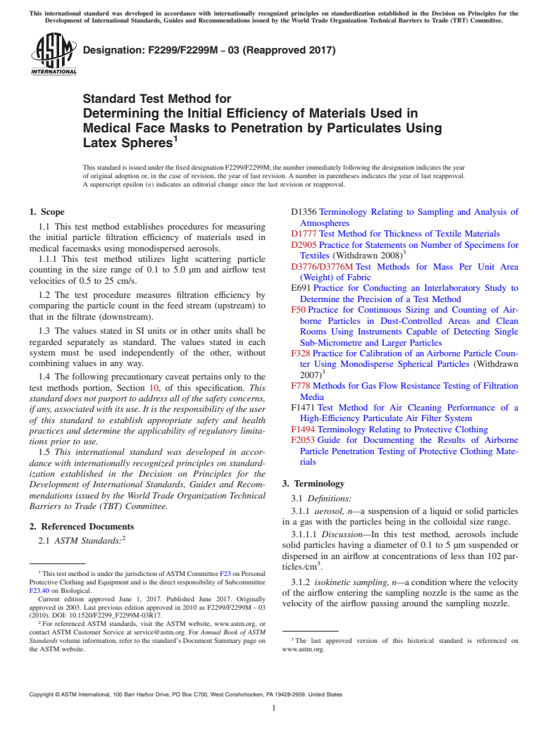 ASTM F2299/F2299M-03(2017) - Standard Test Method for  Determining the Initial Efficiency of Materials Used in Medical  Face Masks to Penetration by Particulates Using Latex Spheres