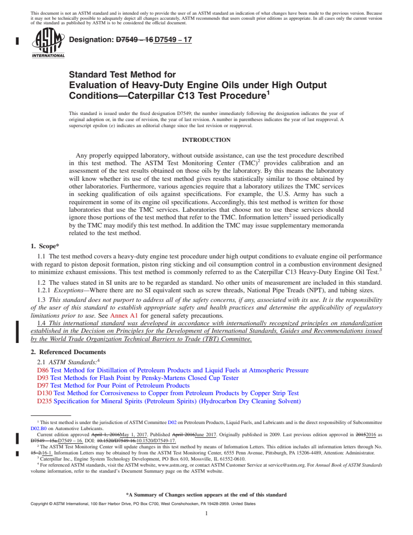 REDLINE ASTM D7549-17 - Standard Test Method for  Evaluation of Heavy-Duty Engine Oils under High Output Conditions&#x2014;Caterpillar  C13 Test Procedure