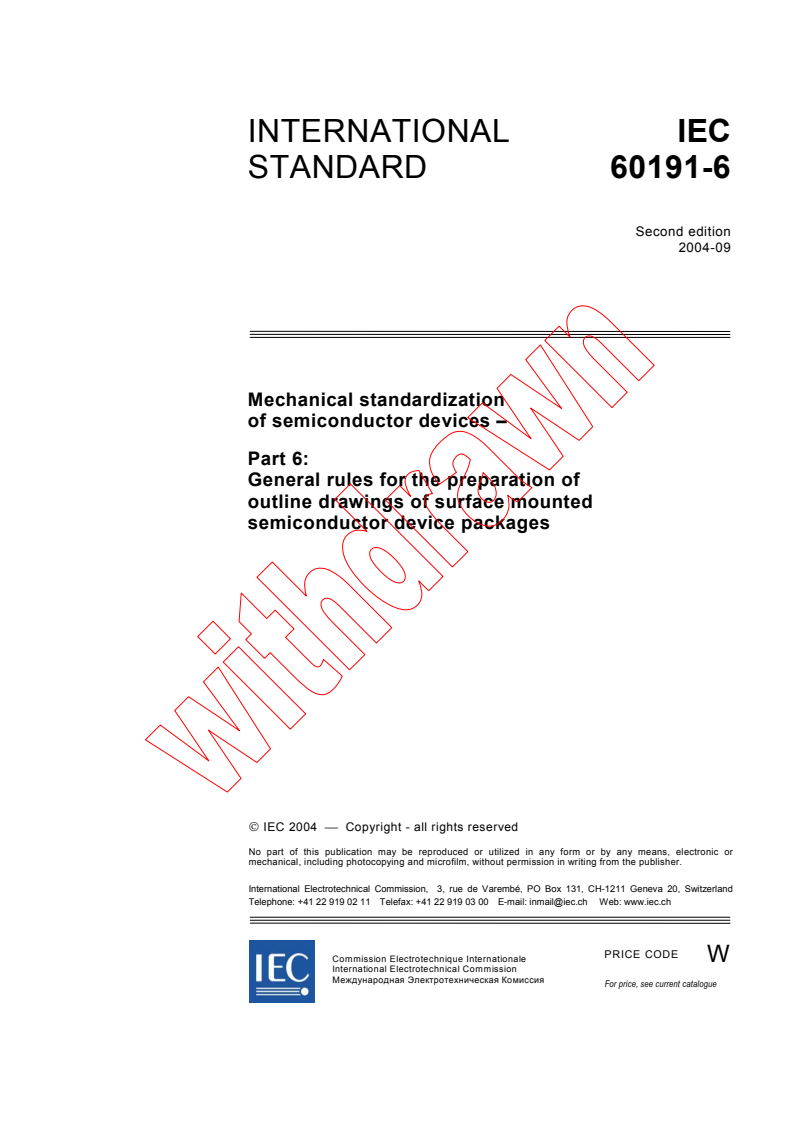 IEC 60191-6:2004 - Mechanical standardization of semiconductor devices - Part 6: General rules for the preparation of outline drawings of surface mounted semiconductor device packages
Released:9/29/2004
Isbn:2831865484
