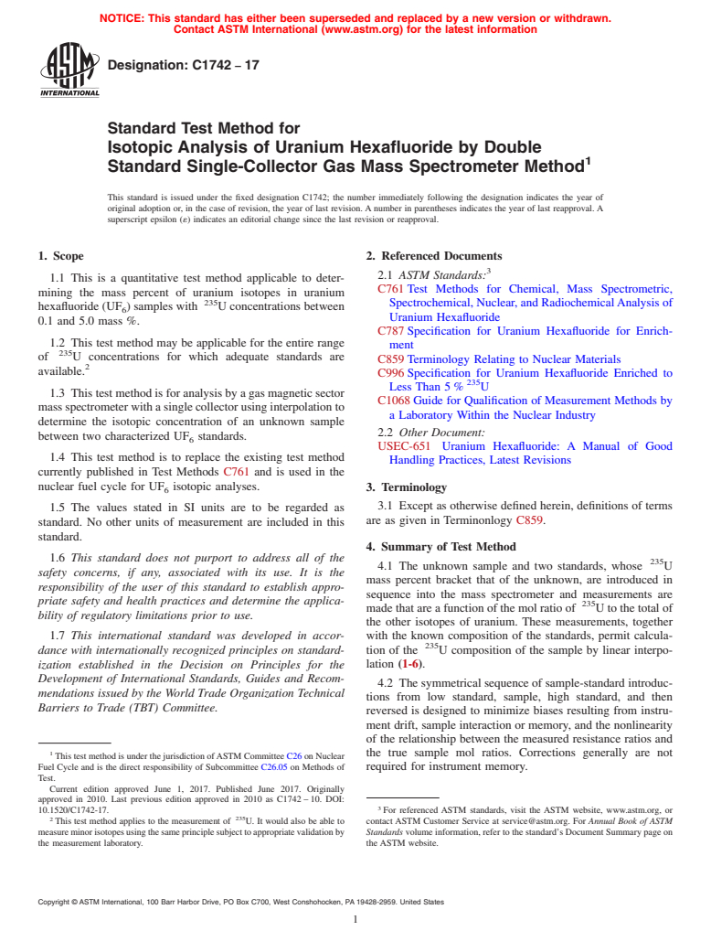 ASTM C1742-17 - Standard Test Method for  Isotopic Analysis of Uranium Hexafluoride by Double Standard Single-Collector Gas Mass Spectrometer Method (Withdrawn 2023)