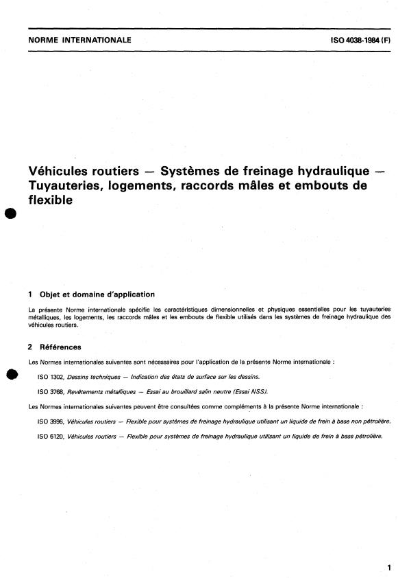ISO 4038:1984 - Véhicules routiers -- Systemes de freinage hydraulique -- Tuyauteries, logements, raccords mâles et embouts de flexible