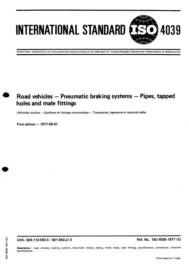 ISO 4039:1977 - Road vehicles -- Pneumatic braking systems -- Pipes, tapped holes and male fittings