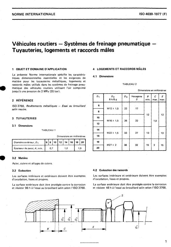 ISO 4039:1977 - Véhicules routiers -- Systemes de freinage pneumatique -- Tuyauteries, logements et raccords mâles