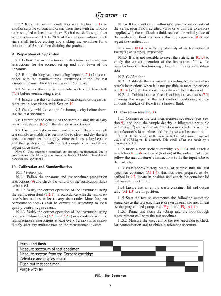 ASTM D7797-17 - Standard Test Method for Determination of the Fatty Acid Methyl Esters Content of Aviation  Turbine Fuel Using Flow Analysis by Fourier Transform Infrared Spectroscopy&#x2014;Rapid  Screening Method