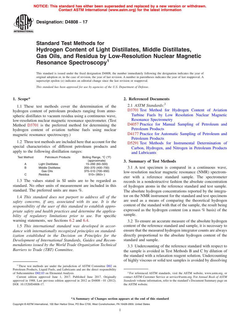 ASTM D4808-17 - Standard Test Methods for  Hydrogen Content of Light Distillates, Middle Distillates,   Gas Oils, and Residua by Low-Resolution Nuclear Magnetic Resonance   Spectroscopy