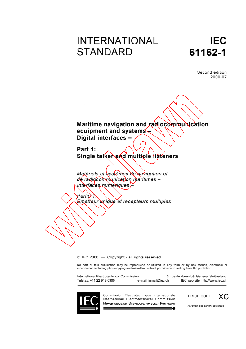 IEC 61162-1:2000 - Maritime navigation and radiocommunication equipment and systems - Digital interfaces - Part 1: Single talker and multiple listeners
Released:7/7/2000
Isbn:2831852862