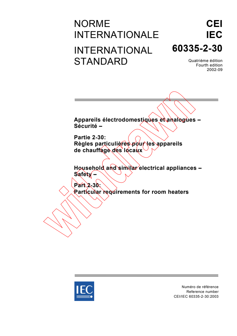 IEC 60335-2-30:2002 - Household and similar electrical appliances - Safety - Part 2-30: Particular requirements for room heaters
Released:9/23/2002
Isbn:2831872251