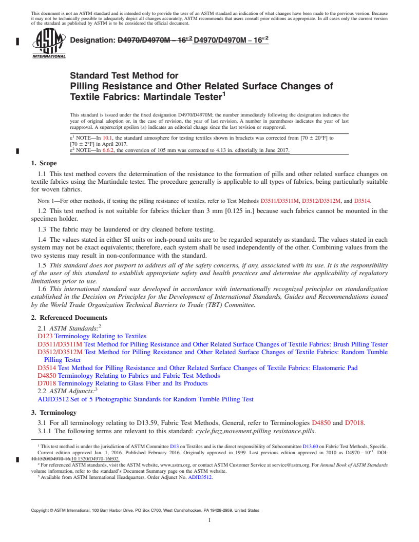 REDLINE ASTM D4970/D4970M-16e2 - Standard Test Method for  Pilling Resistance and Other Related Surface Changes of Textile  Fabrics: Martindale Tester