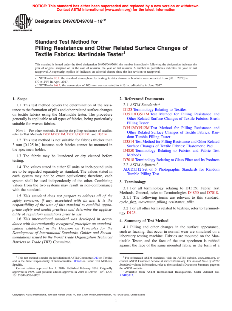 ASTM D4970/D4970M-16e2 - Standard Test Method for  Pilling Resistance and Other Related Surface Changes of Textile  Fabrics: Martindale Tester