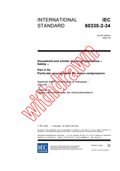 IEC 60335-2-34:2002 - Household and similar electrical appliances - Safety - Part 2-34: Particular requirements for motor-compressors
Released:10/25/2002
Isbn:2831866146 - Page 3 preview