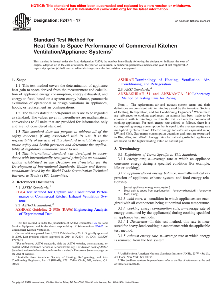 ASTM F2474-17 - Standard Test Method for Heat Gain to Space Performance of Commercial Kitchen Ventilation/Appliance  Systems