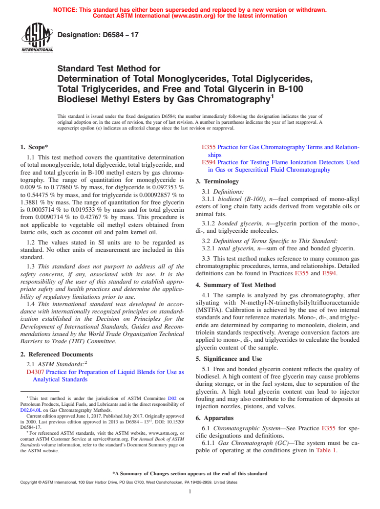 ASTM D6584-17 - Standard Test Method for  Determination of Total Monoglycerides, Total Diglycerides,   Total Triglycerides, and Free and Total Glycerin in B-100 Biodiesel   Methyl Esters by Gas Chromatography