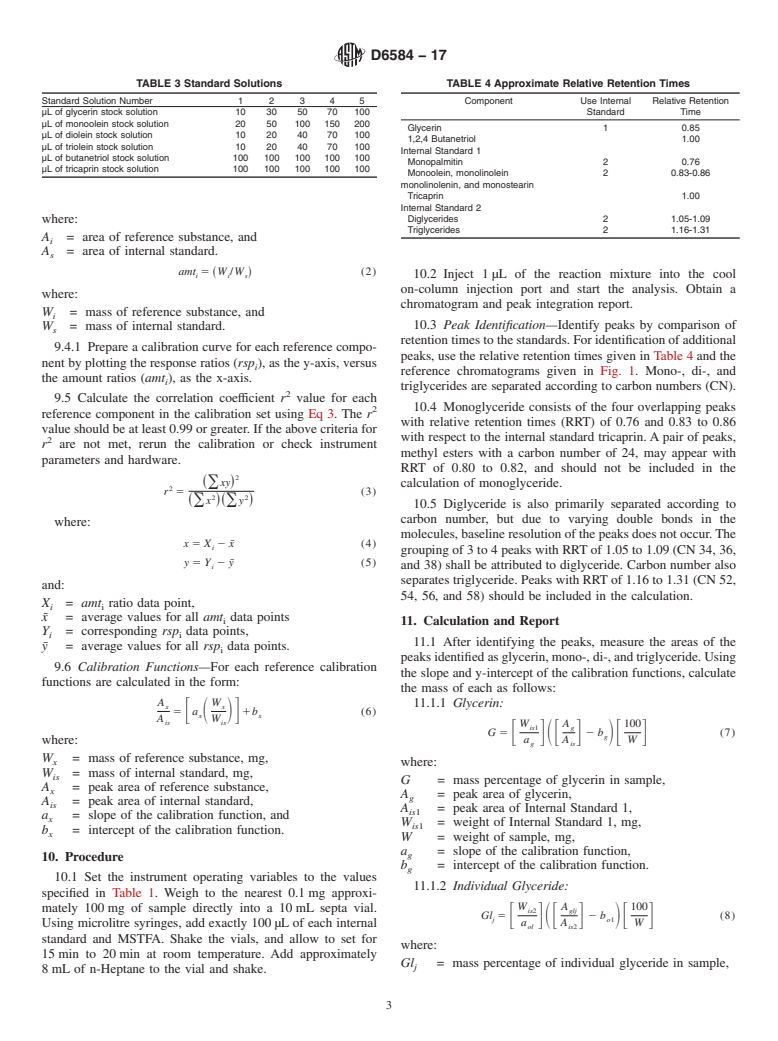 ASTM D6584-17 - Standard Test Method for  Determination of Total Monoglycerides, Total Diglycerides,   Total Triglycerides, and Free and Total Glycerin in B-100 Biodiesel   Methyl Esters by Gas Chromatography