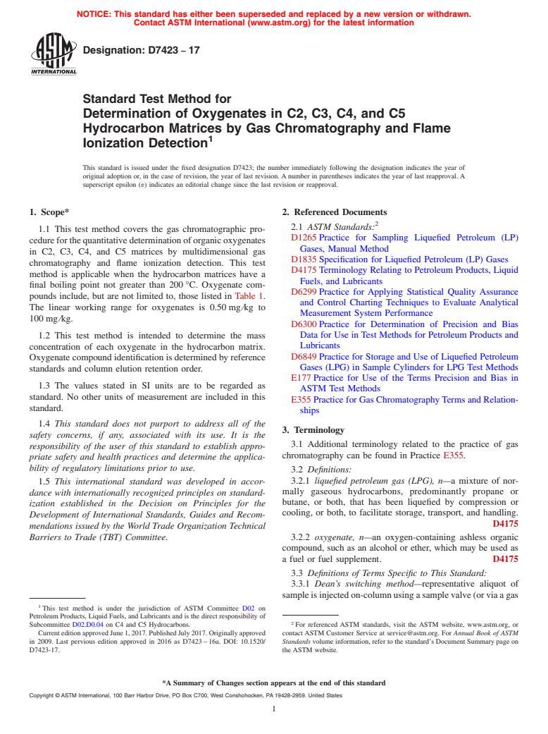 ASTM D7423-17 - Standard Test Method for   Determination of Oxygenates in C2, C3, C4, and C5 Hydrocarbon  Matrices by Gas Chromatography and Flame Ionization Detection