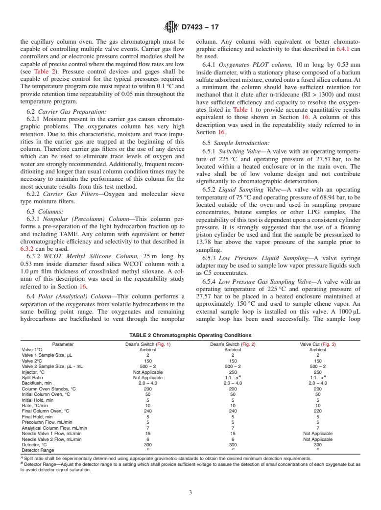 ASTM D7423-17 - Standard Test Method for   Determination of Oxygenates in C2, C3, C4, and C5 Hydrocarbon  Matrices by Gas Chromatography and Flame Ionization Detection