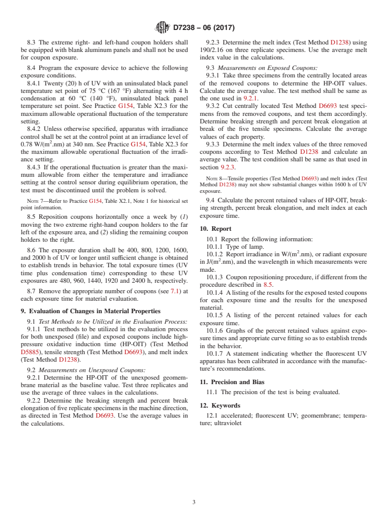 ASTM D7238-06(2017) - Standard Test Method for  Effect of Exposure of Unreinforced Polyolefin Geomembrane Using   Fluorescent UV Condensation Apparatus