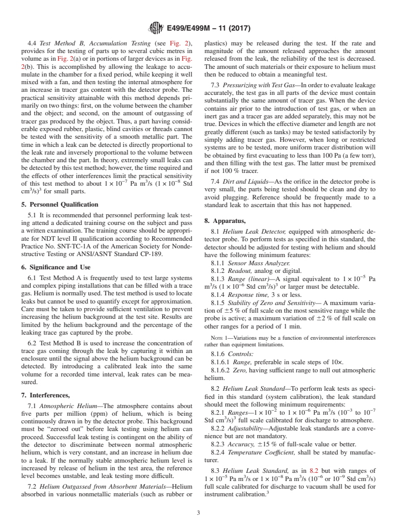 ASTM E499/E499M-11(2017) - Standard Practice for  Leaks Using the Mass Spectrometer Leak Detector in the Detector  Probe Mode<rangeref></rangeref  >