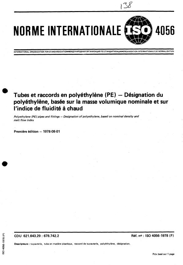 ISO 4056:1978 - Tubes et raccords en polyéthylene (PE) -- Désignation du polyéthylene, basée sur la masse volumique nominale et sur l'indice de fluidité a chaud