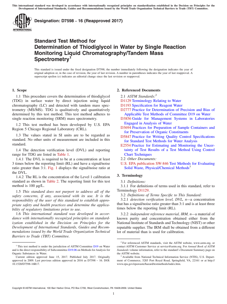 ASTM D7598-16(2017) - Standard Test Method for  Determination of Thiodiglycol in Water by Single Reaction Monitoring   Liquid Chromatography/Tandem Mass Spectrometry