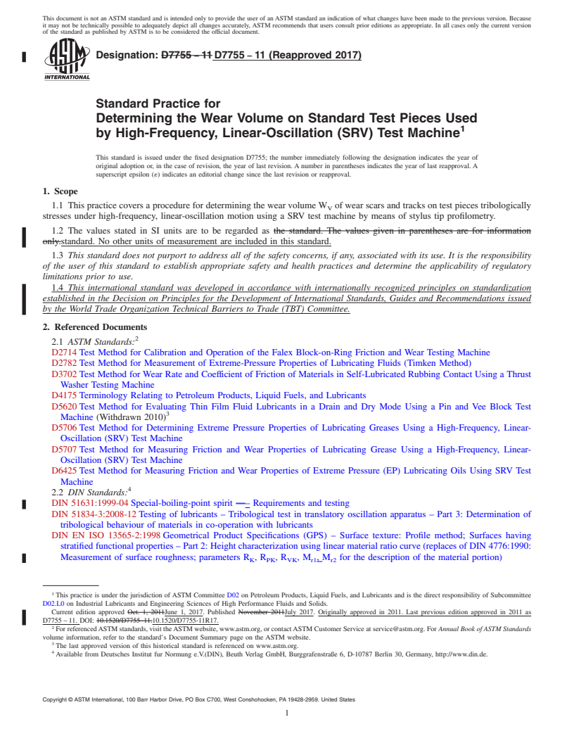 REDLINE ASTM D7755-11(2017) - Standard Practice for  Determining the Wear Volume on Standard Test Pieces Used by  High-Frequency, Linear-Oscillation (SRV) Test Machine