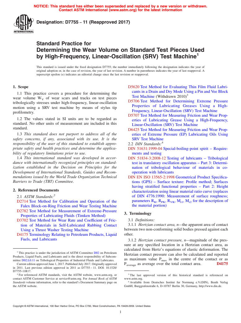 ASTM D7755-11(2017) - Standard Practice for  Determining the Wear Volume on Standard Test Pieces Used by  High-Frequency, Linear-Oscillation (SRV) Test Machine