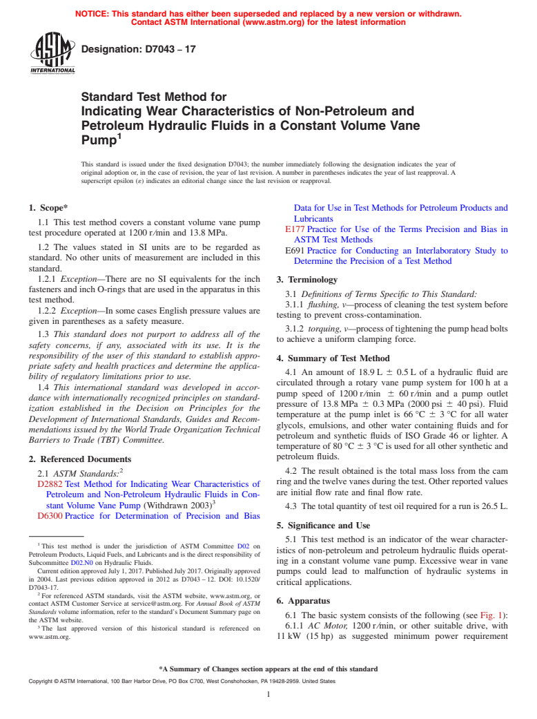 ASTM D7043-17 - Standard Test Method for  Indicating Wear Characteristics of Non-Petroleum and Petroleum  Hydraulic Fluids in a Constant Volume Vane Pump