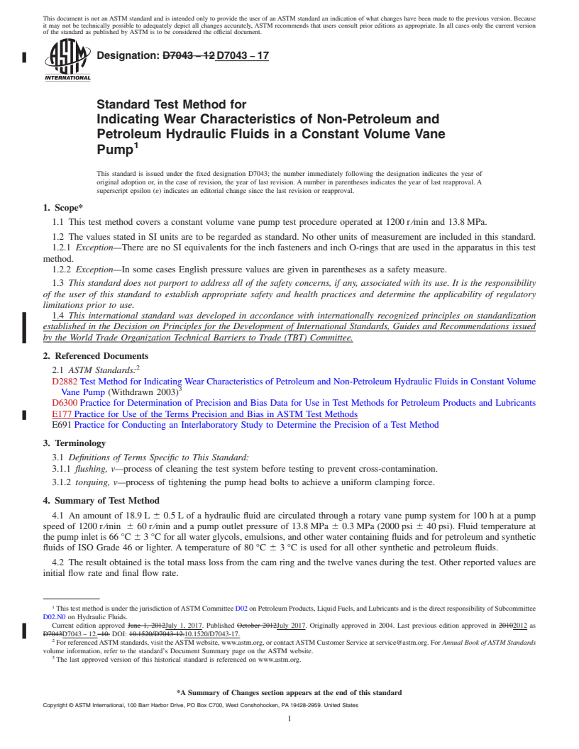 REDLINE ASTM D7043-17 - Standard Test Method for  Indicating Wear Characteristics of Non-Petroleum and Petroleum  Hydraulic Fluids in a Constant Volume Vane Pump