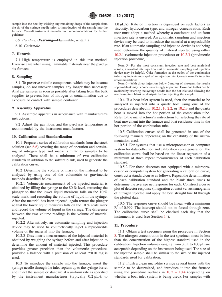 ASTM D4629-12(2017) - Standard Test Method for  Trace Nitrogen in Liquid Petroleum Hydrocarbons by Syringe/Inlet  Oxidative Combustion and Chemiluminescence Detection